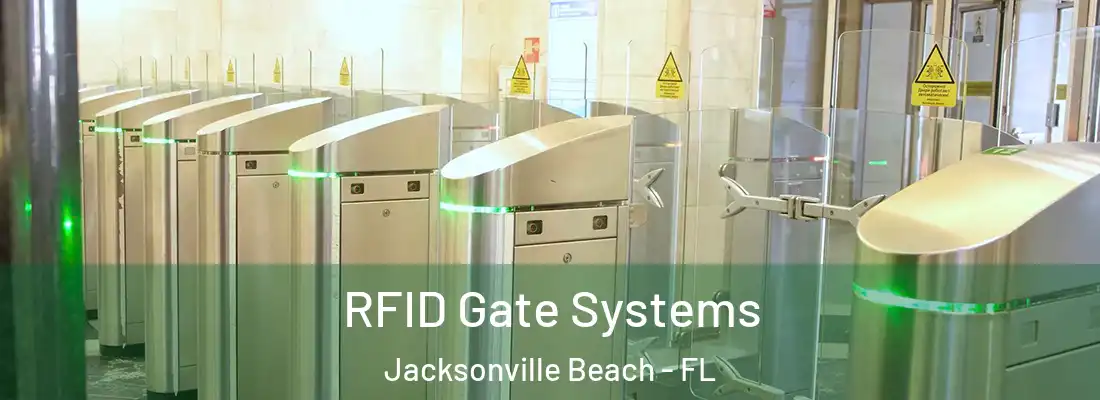 RFID Gate Systems Jacksonville Beach - FL