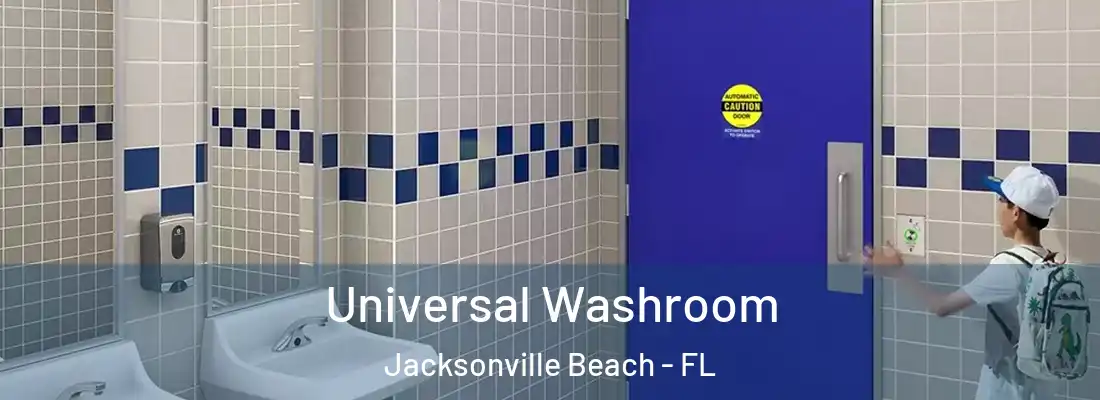 Universal Washroom Jacksonville Beach - FL